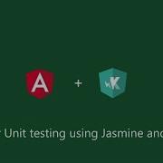 Angular Unit Testing Using Karma And Jasmine Tutorial