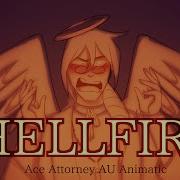 Hellfire Ace Attorney AU Animatic
