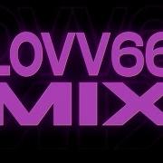 LOVV66 MIX SLOWED REVERB