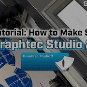 Graphtec Studio 2 Basic Tutorial How To Make Stickers With Graphtec Studio 2