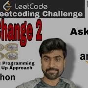 Coin Change 2 Amazon Interview Question Dynamic Programming Leetcode 518 Python Solution