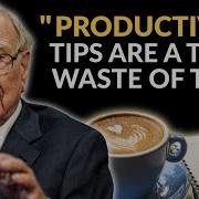 Warren Buffett Why Productivity Advice Is Bullsh T