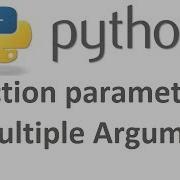 Python Tutorial 8 Function Parameters And Multiple Arguments In Python