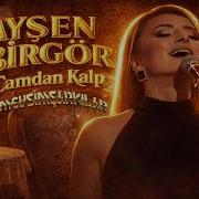 Ayşen Birgör Camdan Kalp İçten Sıcaklık 4mevsimşarkılar