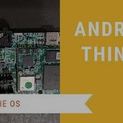Android Things Examples Install The OS
