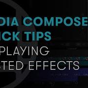Советы по Media Composer отображение вложенных эффектов