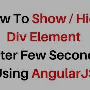 Div Show Hide After Few Seconds Time Delay In Angularjs