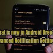 What Is New In Android Oreo Advanced Notification Settings