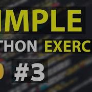 Python Practice Coding Problems For Beginners Part 3 3 Problems
