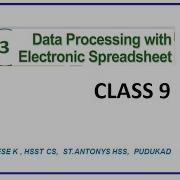 XI CA CH3 DATA PROCESSING WITH SPREADSHEET CLASS 9