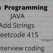 Add Strings Java Leetcode 415 Java Java Program To Add Two Strings