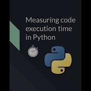 How To Measure Code Execution Time In Python