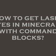 How To Get Laser Eyes In Minecraft With Command Blocks