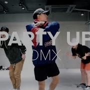 Party Up DMX Junsun Yoo Choreography