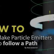 How To Make Particles To Follow A Path In Autodesk Maya