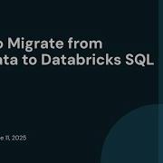 How To Migrate From Teradata To Databricks SQL