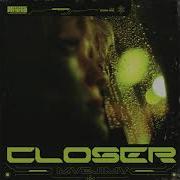 MVEJIMV Closer