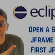 Java Swing Tutorial Using Eclipse How To Open A Second Jframe Using First Jframe