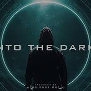 Into The Dark Alan Walker X Ava Max Style Dark Emotional EDM Aeon KnoX Official Lyrics Video