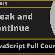 Break And Continue Statements In JavaScript JavaScript For Beginners Part 15