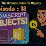 JavaScript Objects Explained Full Beginner S Guide 2025