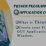 What Is Tkinter Create Your First GUI Window In Python Part1