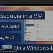 MacOS Sequoia в виртуальной машине на ПК с Windows AMD и Intel