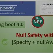 Null Safety With Jspecify And NullAway Spring Boot 4 No NPE Forever Stop NPEs NullPointer Fix