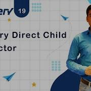 JQuery Direct Child Selector JQuery Tutorial 19