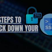 Ultimate Guide To Hardening Your SSH Server In 4 Steps Make It Hack Proof