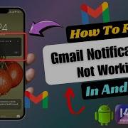 Gmail Notifications Not Working On Android