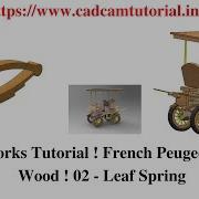 Solidworks Tutorial French Peugeot From Wood 02 Leaf Spring