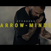STUBBORN NARROW MINDED Official Music Video