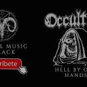 OCCULTIST HELL BY OUR HANDS FULL ALBUM