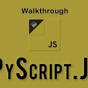 PyScript Js Walkthrough Presenting By SyberStar