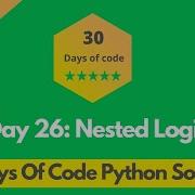 HackerRank Day 26 Nested Logic Problem Solution In Python 30 Days Of Code Problems Solutions