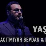 Yaşar Acıtmıyor Sevdan Masal Canlı Performans