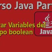 Declarar Variables Boolean En Java Parte 4 Del Curso Aprender Java