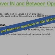 Chapter 15 IN And Between Operator In SQL Server