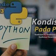 Pemrograman Sederhana Python 3 Kondisional Pada Python