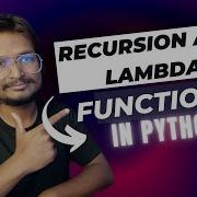 20 Recursion And Lambda Function In Python Tutorial