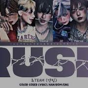 TEAM 앤팀 Rush Lyrics Color Coded Han Rom Eng