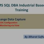 20 Step By Step Change Data Capture CDC Tutorial In MS SQL Server In Hindi Ibharatsoftware