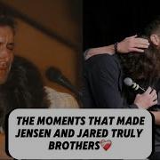 The Moments That Made Jensen And Jared Truly Brothers