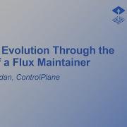 GitOps Evolution Through The Lens Of A Flux Maintainer Stefan Prodan ControlPlane