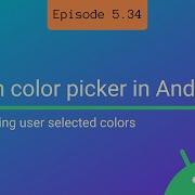 Custom Color Picker In Android Part 3 Displaying User Selected Colors