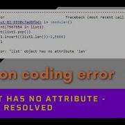 Object Has No Attribute Error Resolved Python Error 17 Resolved Attribute Error In Python