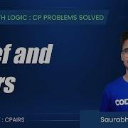 CPAIRS Chef And Pairs Coding With Logic CP Problems Solved Simple