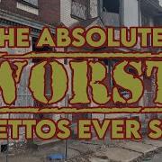 The 10 WORST GHETTOS I Ve Ever Driven Through In The United States