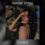 Serdar Ortaç Cımbız Speed Up